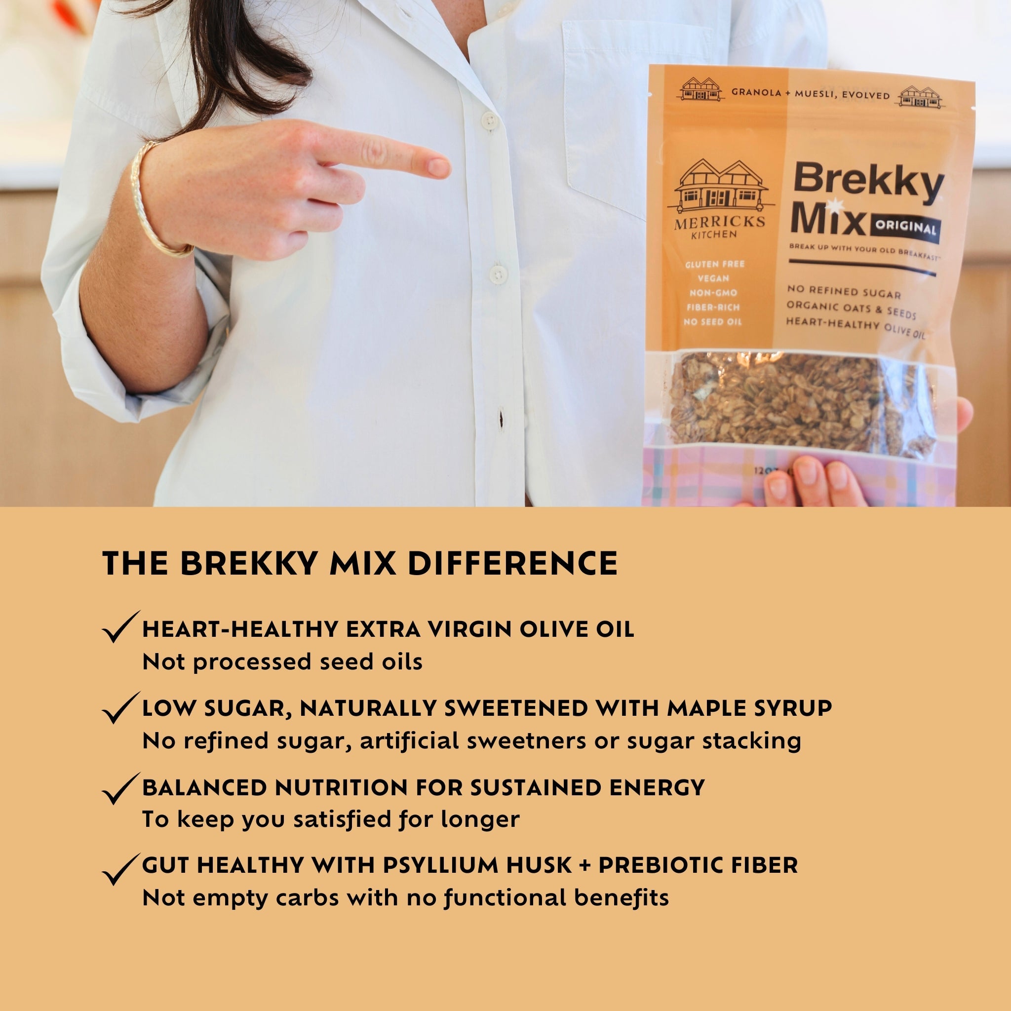 The Brekky Mix Difference - Merricks Kitchen Brekky Mix Original granola with extra virgin olive oil, maple syrup, balanced nutrition and gut health. No refined sugar.