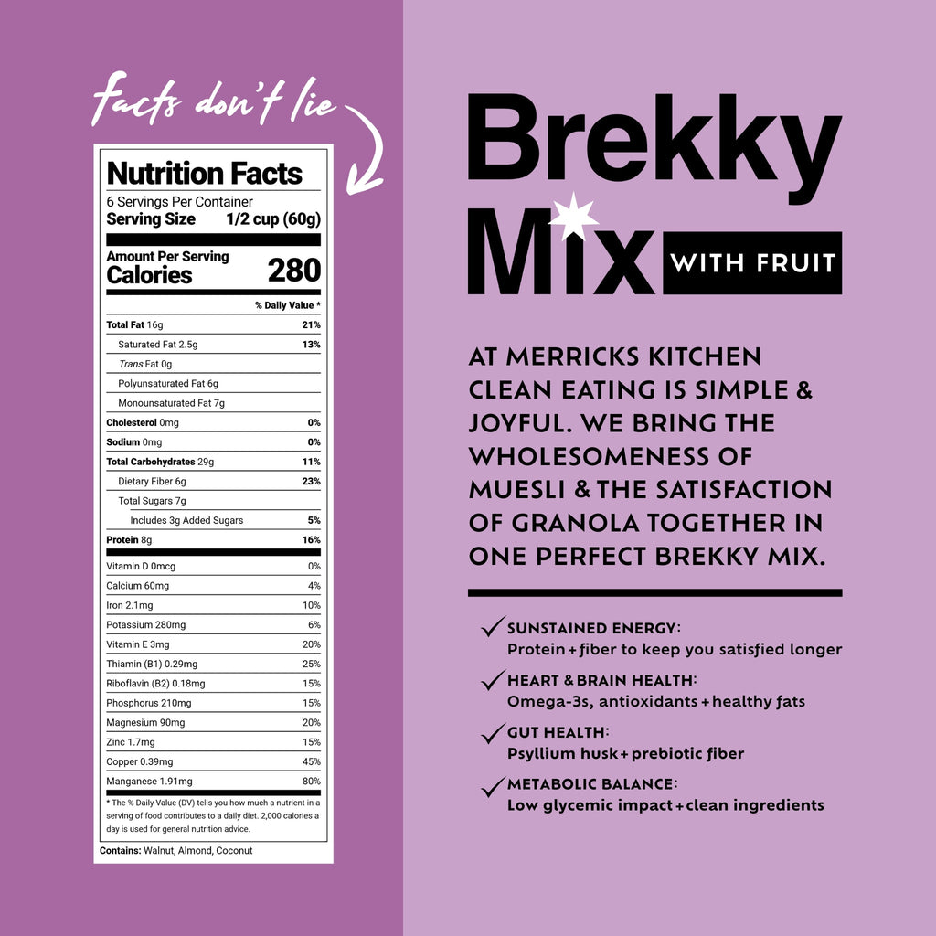 Brekky Mix With Fruit - Nutrition facts for fruit granola by Merricks Kitchen